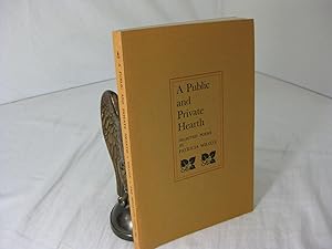 Seller image for A PUBLIC AND PRIVATE HEARTH; SELECTED POEMS for sale by Frey Fine Books