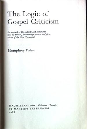 Seller image for The Logic of Gospel Criticism for sale by books4less (Versandantiquariat Petra Gros GmbH & Co. KG)