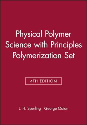 Seller image for Introduction To Physical Polymer Science and Principles of Polymerization for sale by GreatBookPrices