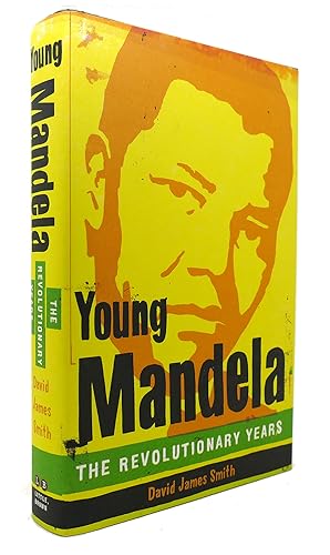 Seller image for YOUNG MANDELA The Revolutionary Years for sale by Rare Book Cellar