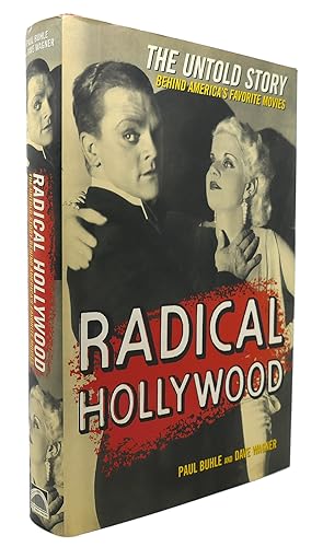 Imagen del vendedor de RADICAL HOLLYWOOD The Untold Story Behind America's Favorite Movies a la venta por Rare Book Cellar