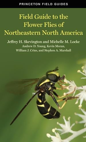 Bild des Verkufers fr Field Guide to the Flower Flies of Northeastern North America zum Verkauf von GreatBookPrices