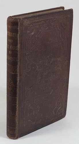 Imagen del vendedor de St. Helena and The Cape of Good Hope: or, Incidents in the Missionary Life of the Rev. James M'Gregor Bertram, of St. Helena. a la venta por Renaissance Books, ANZAAB / ILAB