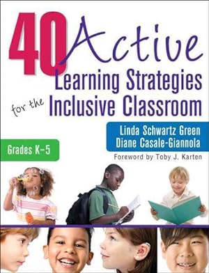 Seller image for 40 Active Learning Strategies for the Inclusive Classroom : Grades K-5 for sale by GreatBookPrices