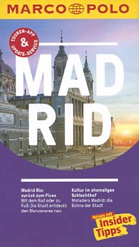 Bild des Verkufers fr Madrid : Reisen mit Insider Tipps.[mit Karte] Autor Martin Dahms / Marco Polo zum Verkauf von Versandantiquariat Ottomar Khler