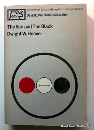 The red and the black (The Rand McNally series on the history of American thought and culture)
