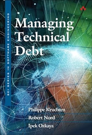 Imagen del vendedor de Managing Technical Debt : Reducing Friction in Software Development a la venta por GreatBookPrices