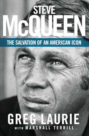 Seller image for Steve McQueen : The Salvation of an American Icon for sale by GreatBookPrices