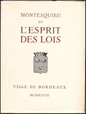 Montesquieu et l'Esprit des Lois: Exposition