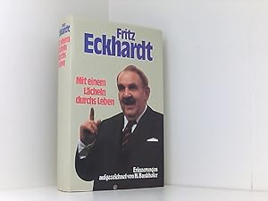 Bild des Verkufers fr Mit einem Lcheln durchs Leben : Erinnerungen ; zum Verkauf von Book Broker