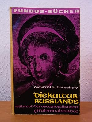 Die Kultur Russlands während der osteuropäischen Frührenaissance vom 14. bis zum Beginn des 15. J...