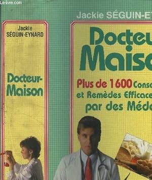 Image du vendeur pour Docteur-maison : 1684 conseils,trucs et remdes efficaces tests par des mdecins mis en vente par Le-Livre