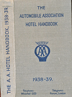 Seller image for The Automobile Association [AA] Hotel Handbook 1938-39 for sale by Barter Books Ltd