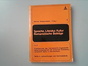 Seller image for Sprache, Literatur, Kultur : romanistische Beitrge. Johannes Gutenberg-Universitt Mainz. Fachbereich Angewandte Sprachwissenschaft: Publikationen des Fachbereichs Angewandte Sprachwissenschaft der Johannes-Gutenberg-Universitt in Germersheim / Reihe A / Abhandlungen und Sammelbnde ; Bd. 1 for sale by Antiquariat Bookfarm