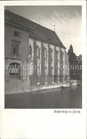 Postkarte Carte Postale 11778608 Zuerich Wasserkirche Zuerich