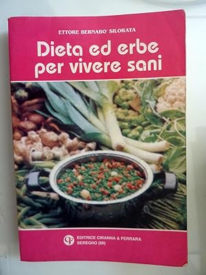 Imagen del vendedor de DIETA ED ERBE PER VIVERE SANI a la venta por Historia, Regnum et Nobilia