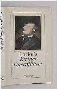 Loriots Kleiner Opernführer