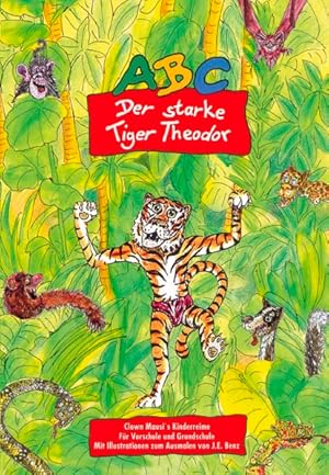 Bild des Verkufers fr ABC - Der starke Tiger Theodor Schlerbuch zum Verkauf von Gerald Wollermann