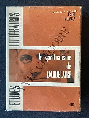 Image du vendeur pour LE SPIRITUALISME DE BAUDELAIRE mis en vente par Yves Grgoire