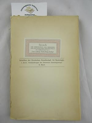 Verhandlungen des ZWEITEN (2.) Deutschen Soziologentages am 20. und 22. Oktober 1913 in Berlin. S...