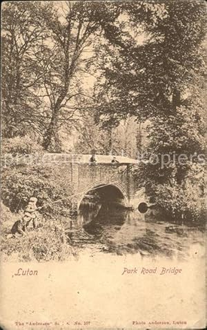 Postkarte Carte Postale 11857082 Luton Park Road Bridge Luton