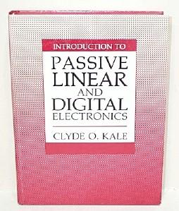 Seller image for Introduction to Passive, Linear and Digital Electronics for sale by G W Jackson