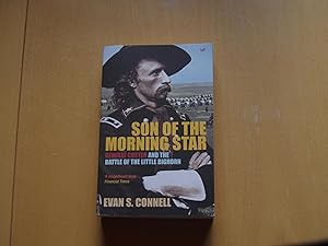 Seller image for Son Of The Morning Star: General Custer and the Battle of Little Bighorn: General Custer and the Battle of the Little Bighorn (Pimlico Wild West) for sale by Terry Blowfield