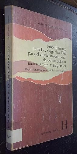 Imagen del vendedor de Procedimiento de la Ley Orgnica 10/80 para el enjuiciamiento oral de delitos dolorosos, menos graves y flagrantes (Legislacin, comentarios prcticos y formularios) a la venta por Librera La Candela