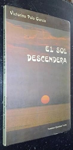 Imagen del vendedor de El sol descender. Entre los oros tibios de la tarde a la venta por Librera La Candela