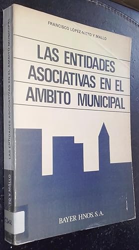 Bild des Verkufers fr Las entidades asociativas en el mbito municipal zum Verkauf von Librera La Candela