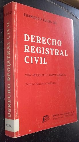 Imagen del vendedor de Derecho registral civil con modelos y formularios a la venta por Librera La Candela