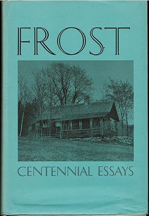 Seller image for Frost Centennial Essays. 3 vols. for sale by R.G. Watkins Books and Prints