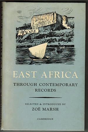 Immagine del venditore per East Africa through Contemporary Records. venduto da R.G. Watkins Books and Prints