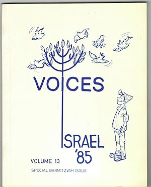 Seller image for Voices Israel 13 - 1985 Special Barmitzvah Issue. for sale by R.G. Watkins Books and Prints