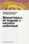 Seller image for Manual bsico de lenguaje y narrativa audiovisual for sale by Agapea Libros
