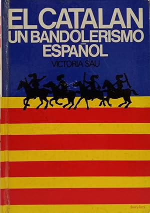 Seller image for El cataln, un bandolerismo espaol for sale by Llibres Capra