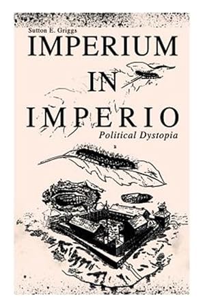 Bild des Verkufers fr IMPERIUM IN IMPERIO (Political Dystopia) zum Verkauf von GreatBookPrices