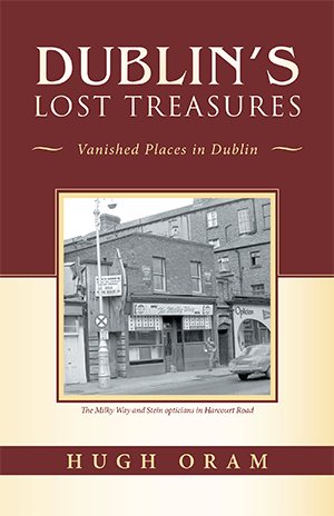 Immagine del venditore per Dublin?s Lost Treasures : Vanished Places in Dublin venduto da GreatBookPrices