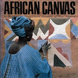 African Canvas. The Art of West African Women.