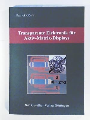 Bild des Verkufers fr Transparente Elektronik fr Aktiv-Matrix-Displays zum Verkauf von Leserstrahl  (Preise inkl. MwSt.)