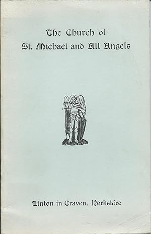 History and Description of the Church of St Michael and All Angels Linton in Craven