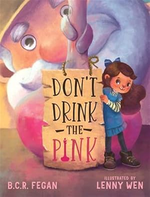 Seller image for Don't Drink The Pink for sale by GreatBookPrices
