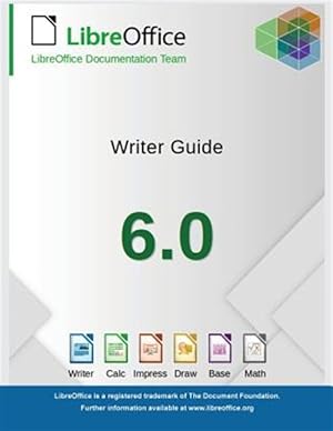 Seller image for Libreoffice 6.0 Writer Guide for sale by GreatBookPrices