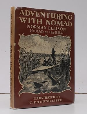 Adventuring with Nomad. Illustrations by C.F. Tunnicliffe. BRIGHT, CLEAN COPY IN DUSTWRAPPER