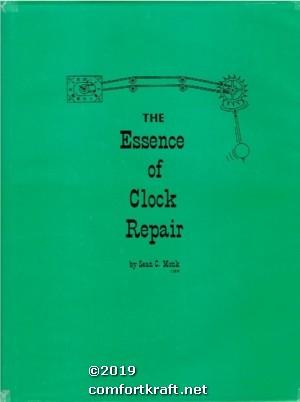 Immagine del venditore per The Essence of Clock Repair venduto da booksforcomfort