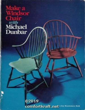 Seller image for Make A Windsor Chair with Michael Dunbar for sale by booksforcomfort