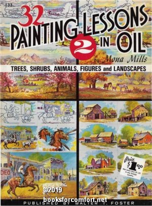 Seller image for 32 Painting Lessons In Oil Book 133 for sale by booksforcomfort