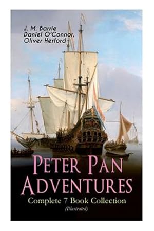 Seller image for Peter Pan Adventures - Complete 7 Book Collection (Illustrated) for sale by GreatBookPrices