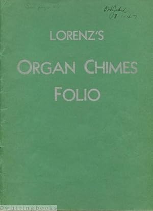 Lorenz's Organ Chimes Folio