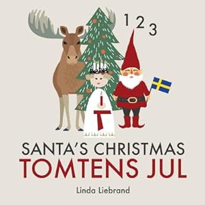 Seller image for Santa's Christmas Tomtens Jul: A Bilingual Swedish Christmas Counting Book - En Tv�spr�kig R�knebok P� Svenska Och Engelska (Paperback or Softback) for sale by BargainBookStores